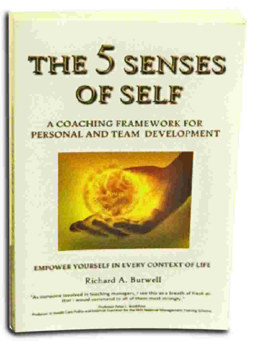 Image of book - The 5 Senses of Self a coaching framework for personal and team development: with powerful foreword.
